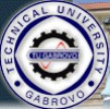 ТЕХНИЧЕСКИ УНИВЕРСИТЕТ ГАБРОВО